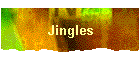 Jingles