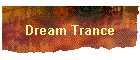 Dream Trance